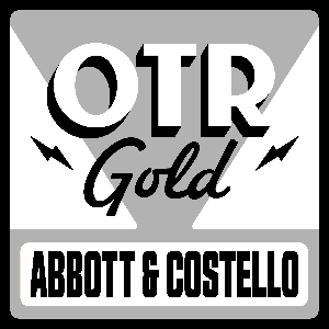 The Abbott and Costello Show | Old Time Radio