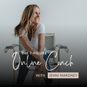 The 7-Figure Online Coach by Jenni Maroney