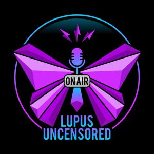 Lupus Uncensored