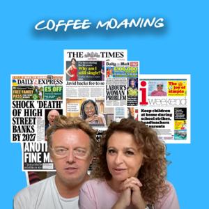 Coffee Moaning by Mark Adderley