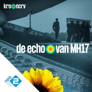 De echo van MH17 by NPO 2 / KRO-NCRV