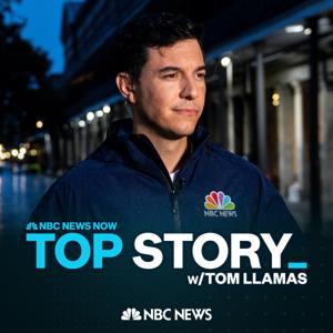 Top Story with Tom Llamas by NBC News