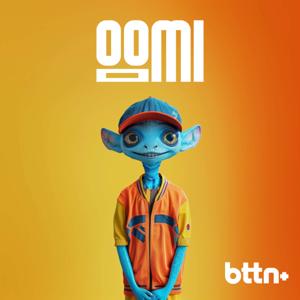 OOMI | Kids Scripted Sports Podcast Series by Bttn+ & Storybutton