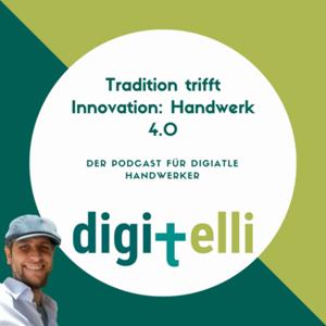 Digitale Handwerker - Der Digitelli Podcast