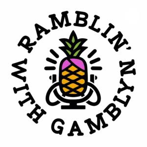 Ramblin' with Gamblyn