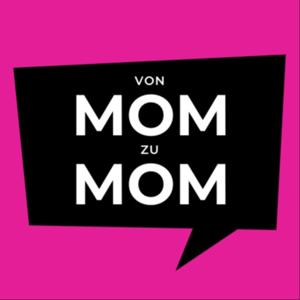 Von Mom zu Mom