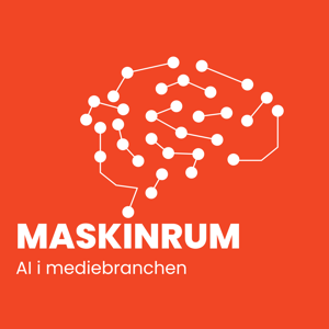 MASKINRUM - AI i mediebranchen