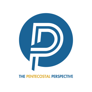 The Pentecostal Perspective