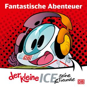 Der kleine ICE & seine fantastischen Abenteuer by Der kleine ICE & seine Freunde