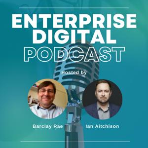 Enterprise Digital - the podcast