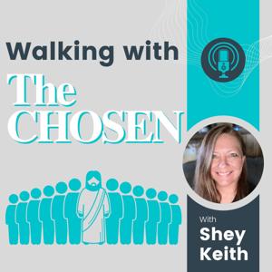 Walking With The Chosen