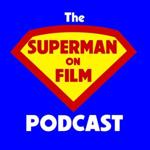 The Superman-On-Film Podcast