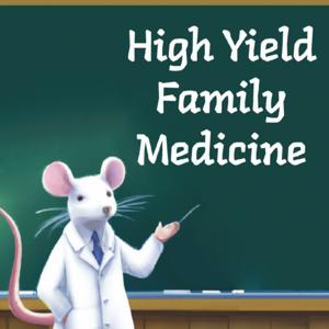 High Yield Family Medicine