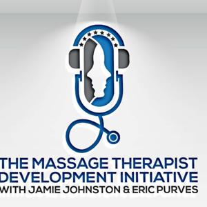 The Massage Therapist Development Initiative by Jamie