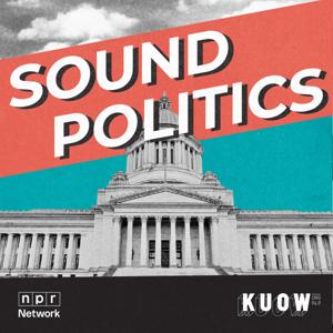 Sound Politics by KUOW News and Information