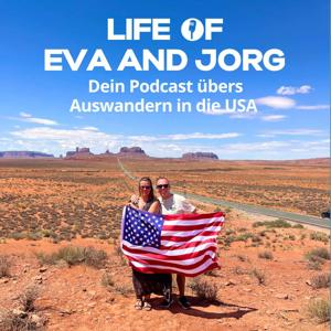 Dein Podcast übers Auswandern in die USA by Eva und Jorg