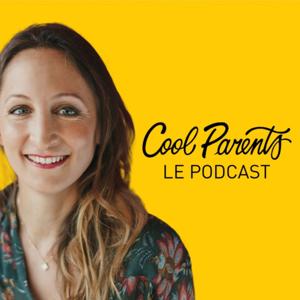 Cool Parents Make Happy Kids - Éducation & Parentalité by Charlotte Ducharme