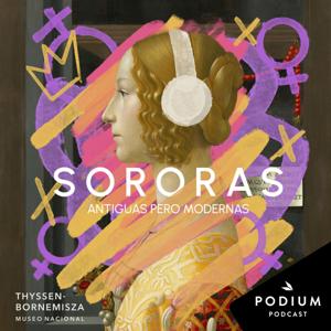 Sororas by Podium Podcast / Thyssen