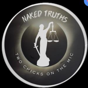 Naked Truths Two Chicks On The Mic