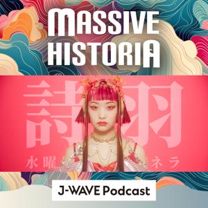 MASSIVE HISTORIA by J-WAVE