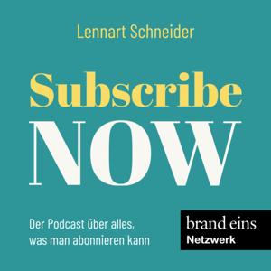 Subscribe Now: Wie du Abonnenten gewinnst und glücklich hältst