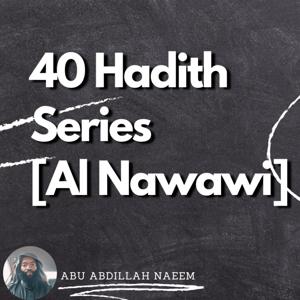 40 Hadith Series [Al Nawawi]