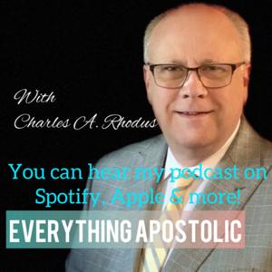 Everything Apostolic by CHARLES A RHODUS