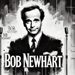 Bob Newhart by Quiet. Please