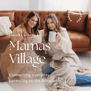 Mama’s Village Podcast