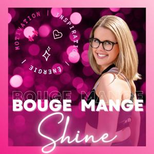 Bouge Mange Shine ✨