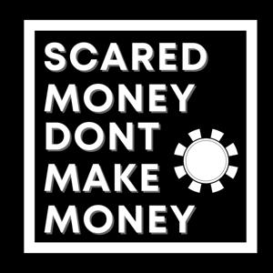 Scared Money Don't Make Money by Envoice Media