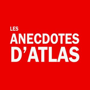 Les Anecdotes d'Atlas