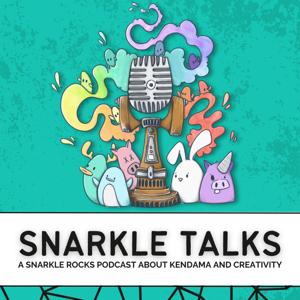 Snarkle Talks : A Podcast from Snarkle Rocks About Kendama and Creativity