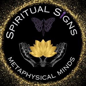 Spiritual Signs and Metaphysical Minds by Listen Frederick