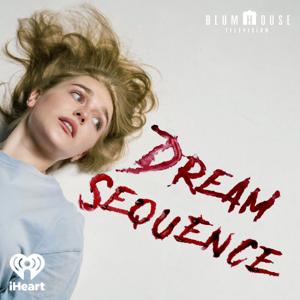 Dream Sequence by iHeartPodcasts