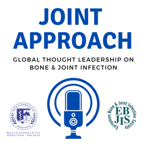 Joint Approach by Musculoskeletal Infection Society/European Bone and Joint Infection Society