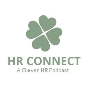 HR Connect - A Clover HR Podcast by MonkeyPants Productions