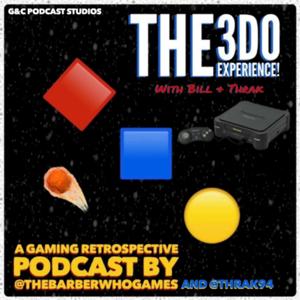 The 3DO Experience! With Bill and Thrak