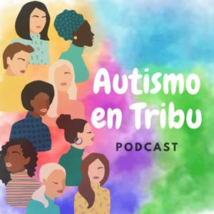 Autismo en Tribu