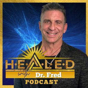 H.E.A.L.E.D with Dr. Fred