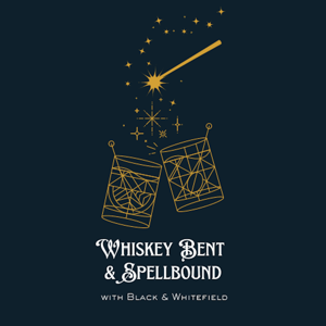 Whiskey Bent & Spellbound by Black & Whitefield