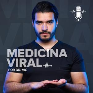 Medicina Viral con Doctor Vic by Sunset Media