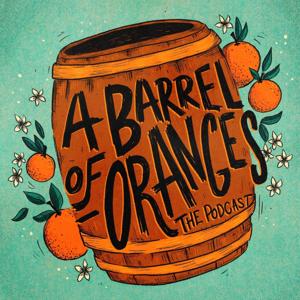 A Barrel of Oranges