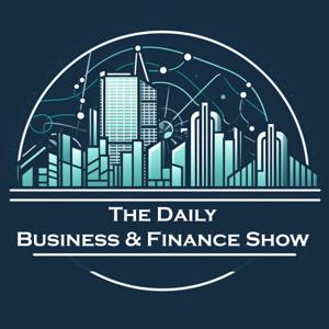 The Daily Business & Finance Show by Montgomery Jones and Amalia Dupray