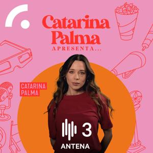 Catarina Palma Apresenta... by Antena3 - RTP