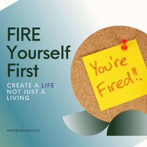 FIRE Yourself First