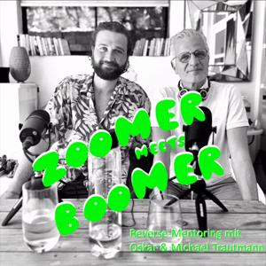 Zoomer Meets Boomer - Reverse Mentoring mit Oskar und Michael Trautmann