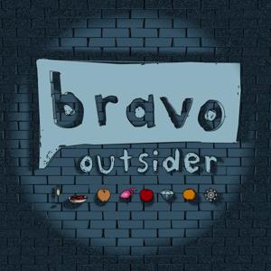 Bravo Outsider by Bravo Outsider