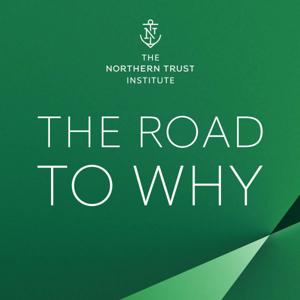 The Road to Why by The Northern Trust Institute