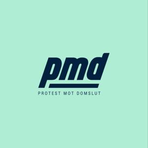 PMD - Protest Mot Domslut by Protest Mot Domslut